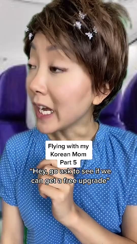 Flying with Korean mom pt 5.mp4