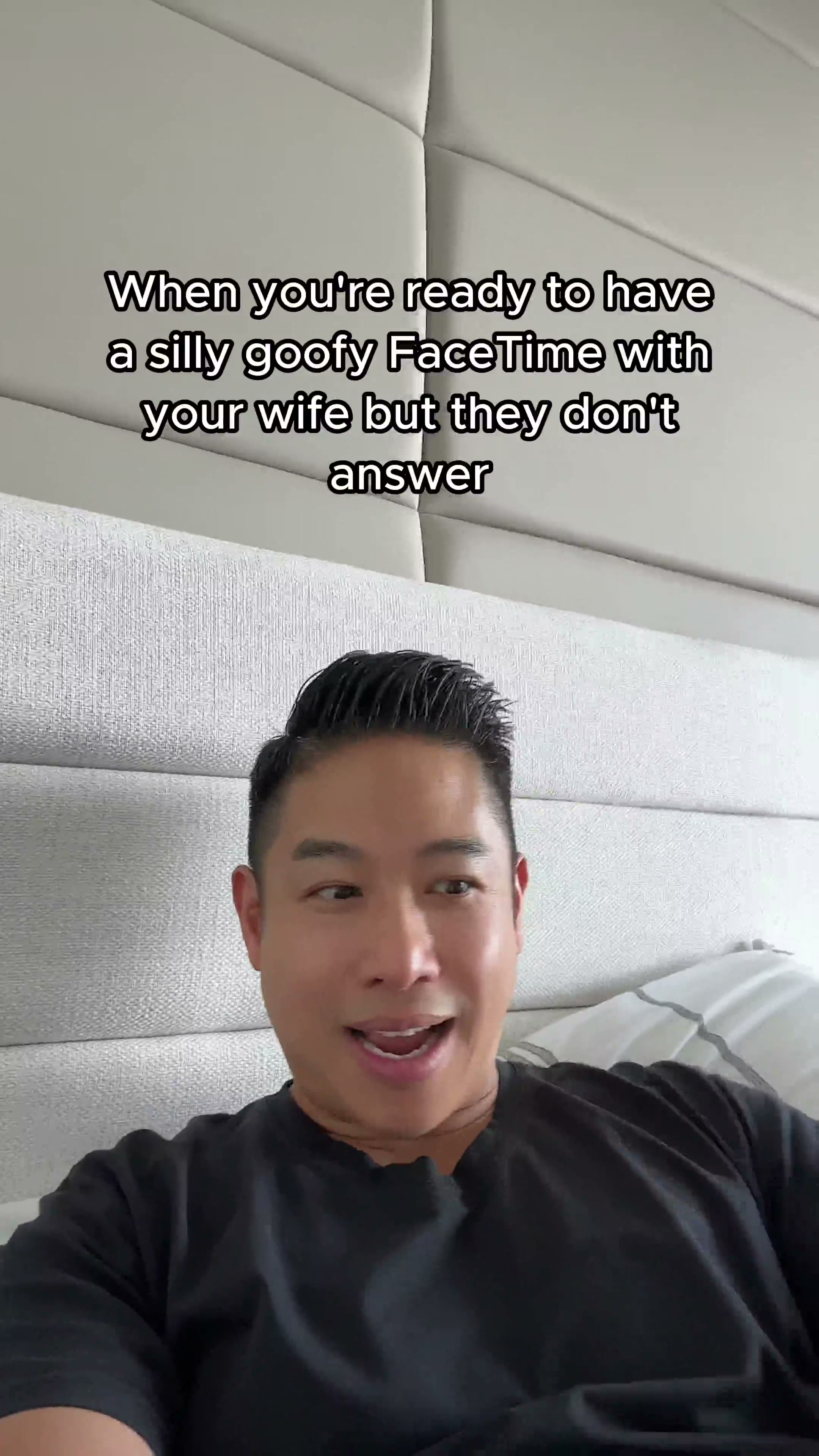 When you're ready to have a silly Face Time with your wife.mp4
