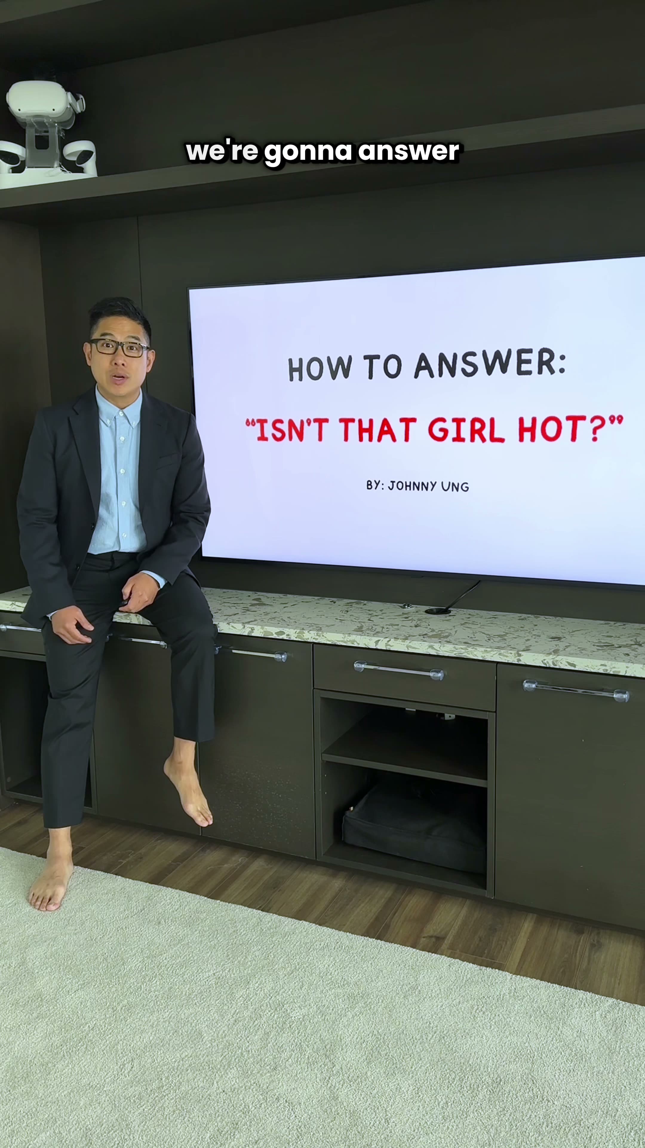Decoding how to answer 'Isn't that girl hot'.mp4