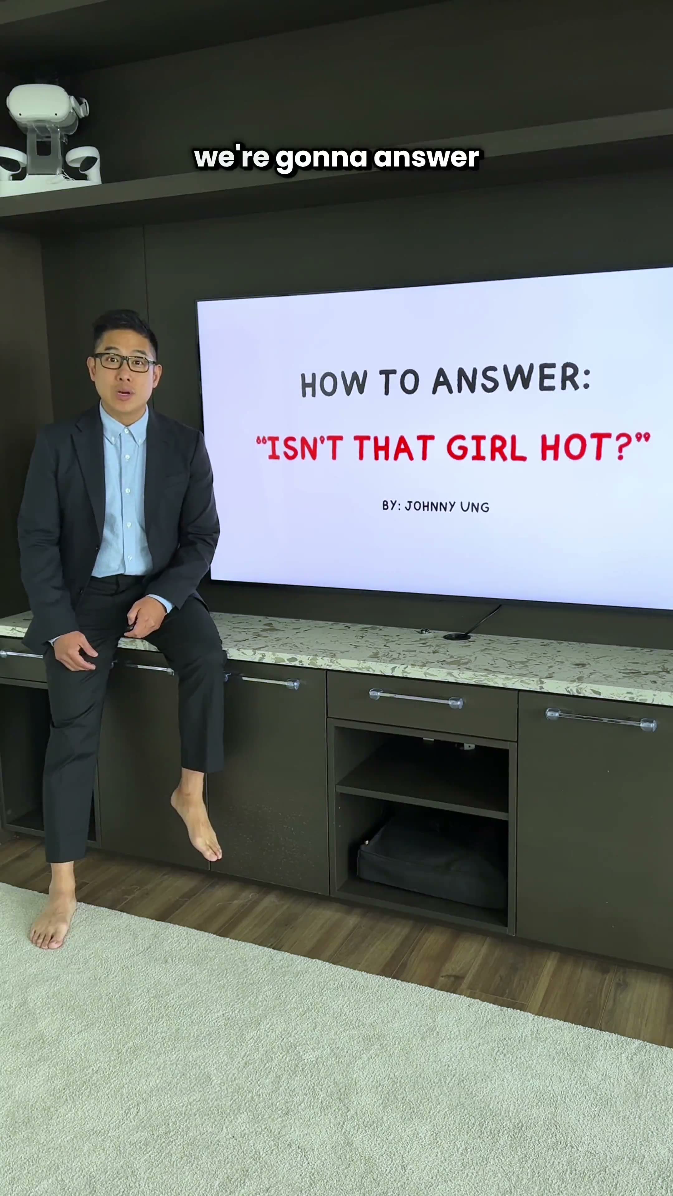Decoding how to answer 'Isn't that girl hot'.mp4